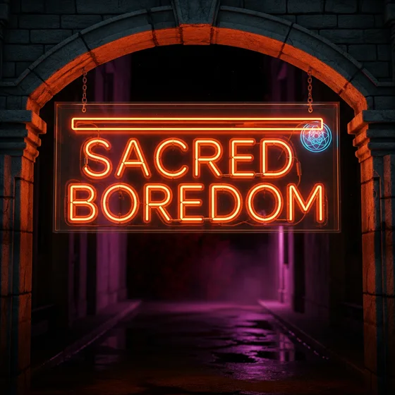 Sacred Boredom neon sign